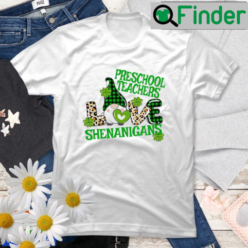 Preschool Teacher St Patricks Day Prek Shenanigans Love T Shirt