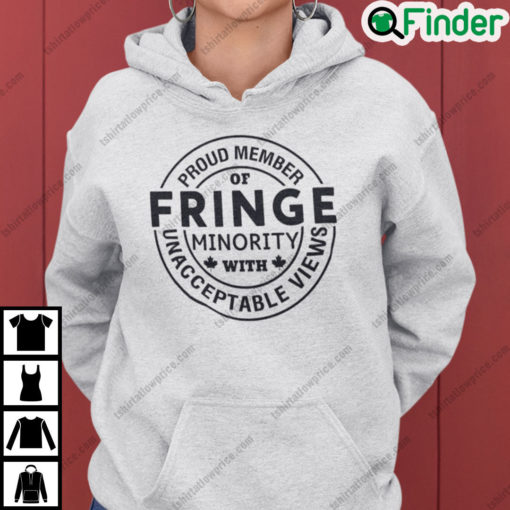 Proud Member Of Fringe Minority With Unacceptable News Hoodie