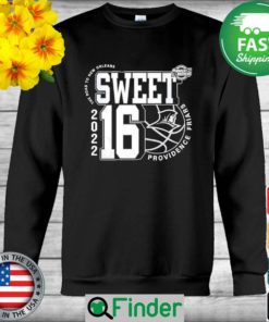 Providence Friars Sweet 16 2022 NCAA mens basketball the road to New Orleans sweatshirt