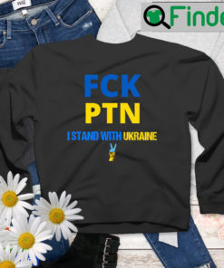 Puck Futin I Stand With Ukraine – Anti Putin Sweatshirt