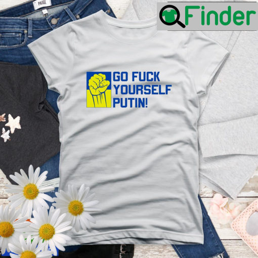 Putin Go Fuck Yourself Peace Ukraine Shirt