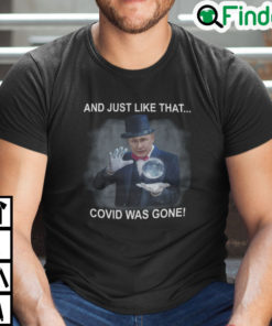 Putin Magician And Just Like That Covid Was Gone Shirt