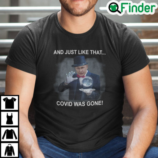 Putin Magician And Just Like That Covid Was Gone Shirt