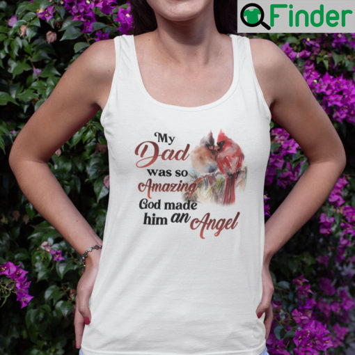 Red Parrot My Daddy Was So Amazing God Made Him An Angel Tank Top