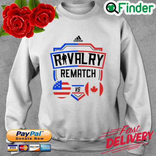 Rivalry Rematch Usa Vs Canada Sweatshirt