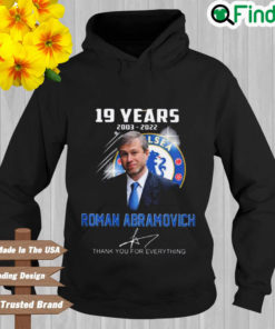 Roman Abramovich 19 Years 2003 2022 Thank You For Everything Signature Hoodie