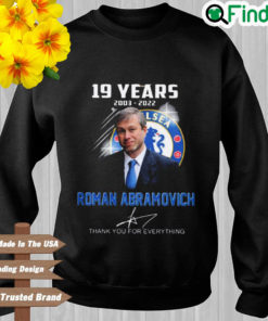 Roman Abramovich 19 Years 2003 2022 Thank You For Everything Signature sweatshirt