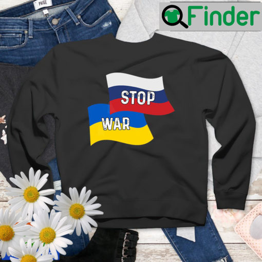 Russia Ukraine Stop War Flag Sweatshirt