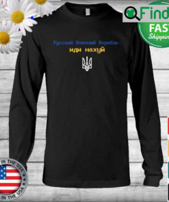 Russian Warship Go FUCk Yourself StandWithUkraine Long Sleeve