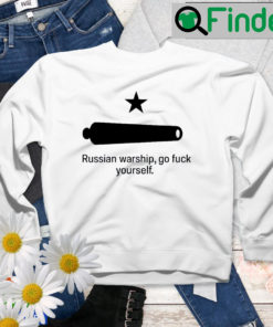 Russian Warship Go Fuck Yourself Tim Kennedy Sweatshirt