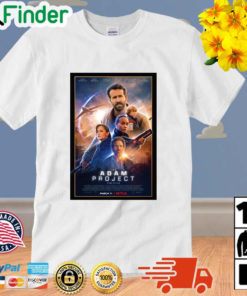 Ryan Reynolds The Adam Project Poster Shirt