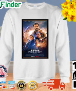 Ryan Reynolds The Adam Project Poster Sweatshirt