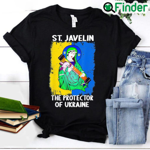 Saint Javelin Protector of Ukraine Support Ukraine Flag Love Ukraine T Shirt