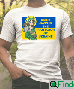 Saint Javelin The Protector Of Ukraine Freedom For Shirts