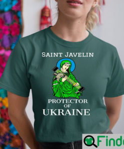 Saint Javelin The Protector Of Ukraine No War Shirt