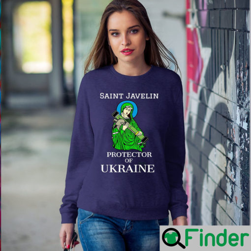 Saint Javelin The Protector Of Ukraine No War Sweatshirt