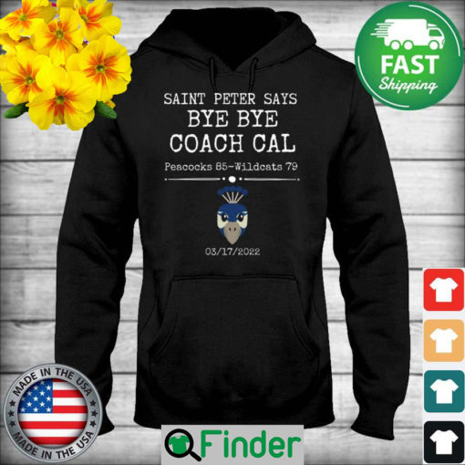 Saint Peter says bye bye coach cal Peacocks 85 vs Wildcats 79 with 2022 Hoodie