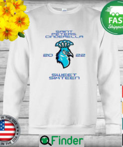 Saint Peters Cinderella 2022 Sweet Sixteen Sweatshirt