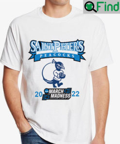 Saint Peters NCAA March Madness 2022 Shirt