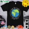 Save The Planet Make Earth Day Every Day Vintage Shirt