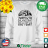 Skull I survived the winter of severe Illness and death and all I got was this Sweatshirt