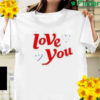 Smile Heart Love You Shirt