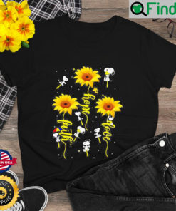 Snoopy sunflower love hope faith T shirt