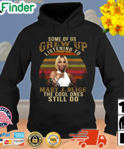 Some of us grew up listening to Mary J. Blige the cool ones still do vintage Hoodie