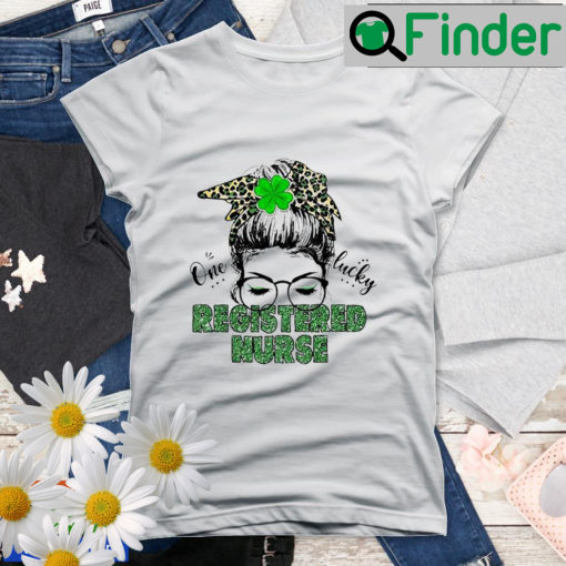 St Patrick Girl One Lucky Registered Nurse Shirt