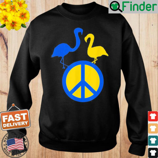 Stand With Ukraine Support Ukraine Peace In Ukraine Flamingo Sweatshirt
