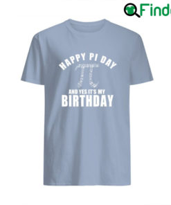 Steph Curry Happy Pi Day And Yes Its My Birthday T Shirt
