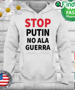 Stop Putin No Ala Guerra Hoodie