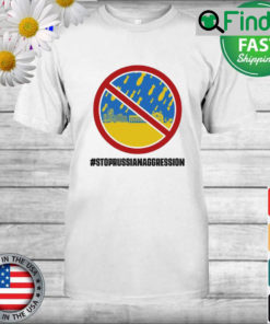 Stop Russian Aggression Support Ukraine Shirt