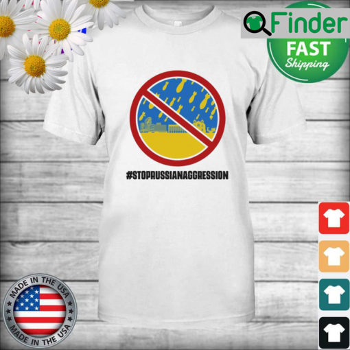 Stop Russian Aggression Support Ukraine Shirt