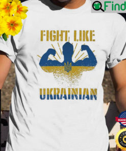 Stop Russian Fight like Ukrainian Stand with Ukraine Fuck Putin Shirt