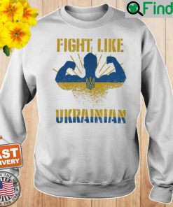 Stop Russian Fight like Ukrainian Stand with Ukraine Fuck Putin Sweatshirt