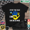 Stop the war in Ukraine Support Ukrainians Flag Ukraine Shirt