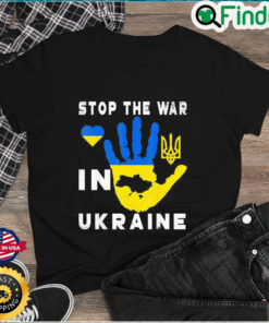 Stop the war in Ukraine Support Ukrainians Flag Ukraine Shirt