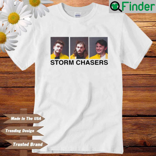 Storm Chasers Shirt