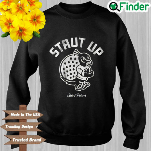 Strut Up Saint Peters Sweatshirt