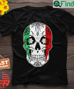 Sugar Skull Day Of The Dead Cinco De Mayo Mexican Flag Shirt