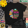 Sunflower 2022 Proud Mom Of A 2022 Senior Graduation Shirt