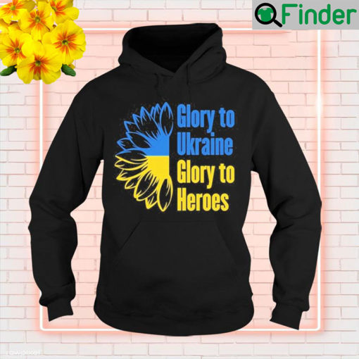 Sunflower Glory to Ukraine Glory to the Heroes Hoodie