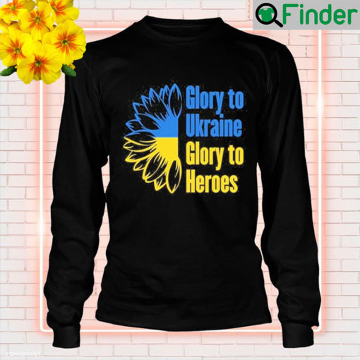 Sunflower Glory to Ukraine Glory to the Heroes Long Sleeve