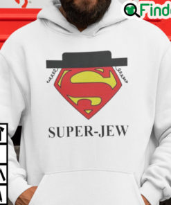 Super Jew Shirt Funny Superman Super Jew Hoodie