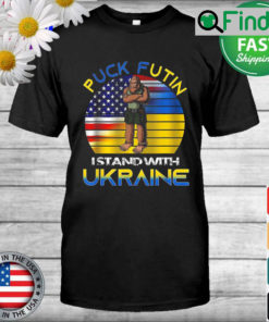 Support I Stand With Ukraine Big foot Puck Futin T Shirt