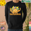 Tacosaurus Cinco de Mayo Taco Dinosaur Mexico Shirt