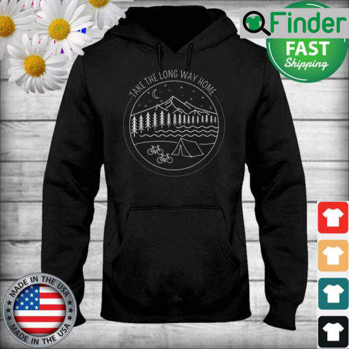 Take The Long Way Home Outdoor Adventures Hiking Camping Hoodie