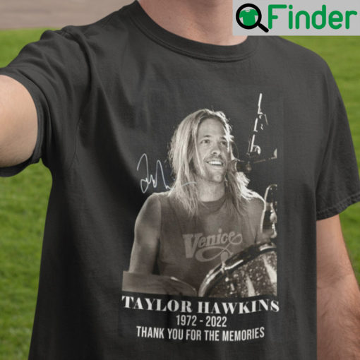 Taylor Hawkins Shirt Foo Fighter Thank You For The Memories 1972 2022