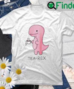 Tea Rex Dinosaur Cartoon Cute Dino T Shirt